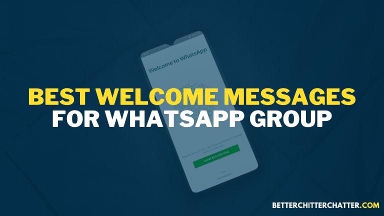 Best Welcome Messages For WhatsApp Group