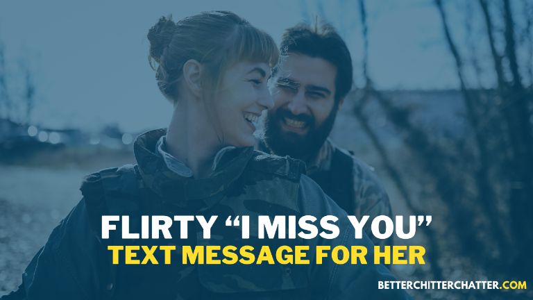 Flirty I Miss You Text Message for Her