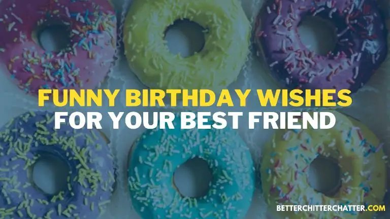 Funny Birthday Wishes For Your Best Friend