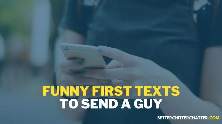 Funny First Texts To Send A Guy