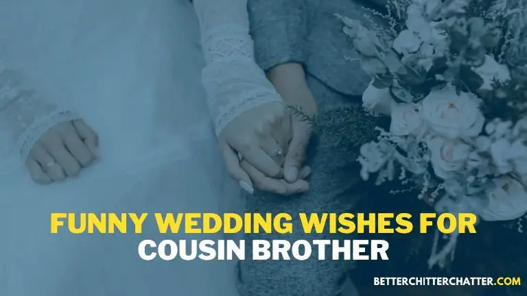 Funny Wedding Wishes For Cousin Brother