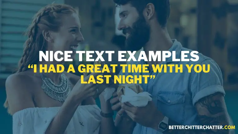 Nice I Had A Great Time With You Last Night Text Examples