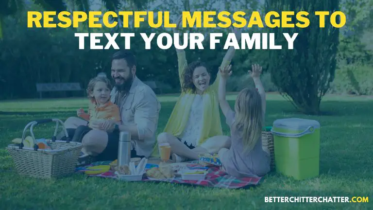 Respectful Messages To Text Your Family