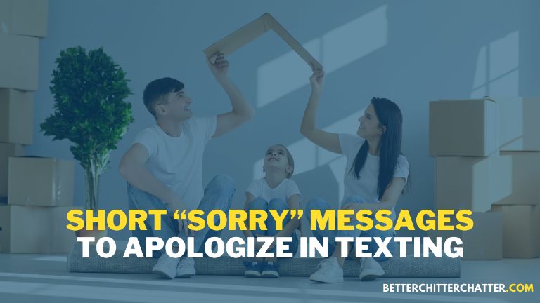 Short Sorry Messages To Apologize In Texting