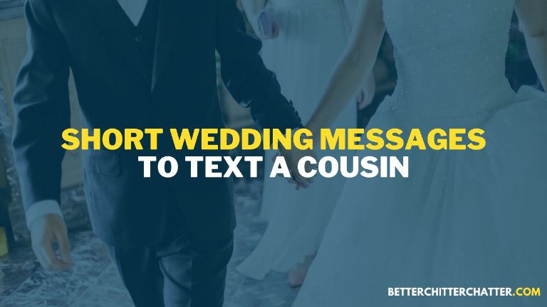 Short Wedding Messages To Text A Cousin