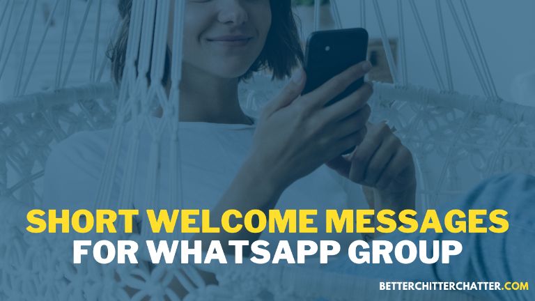 Short Welcome Messages For WhatsApp Group