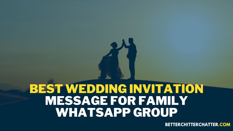 Best Wedding Invitation Message For Family WhatsApp Group