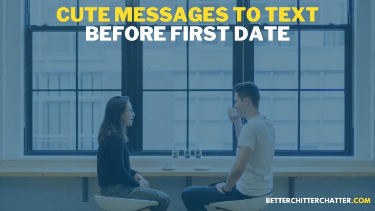 Cute Messages To Text Before First Date