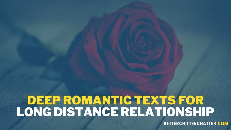 Deep Romantic Texts For Long Distance Relationship