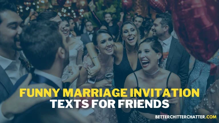 Funny Marriage Invitation Texts For Friends