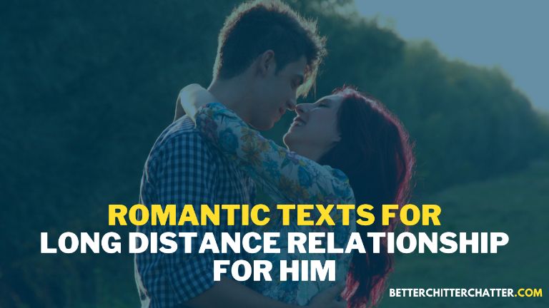 Romantic Texts For Long Distance Relationship For Him