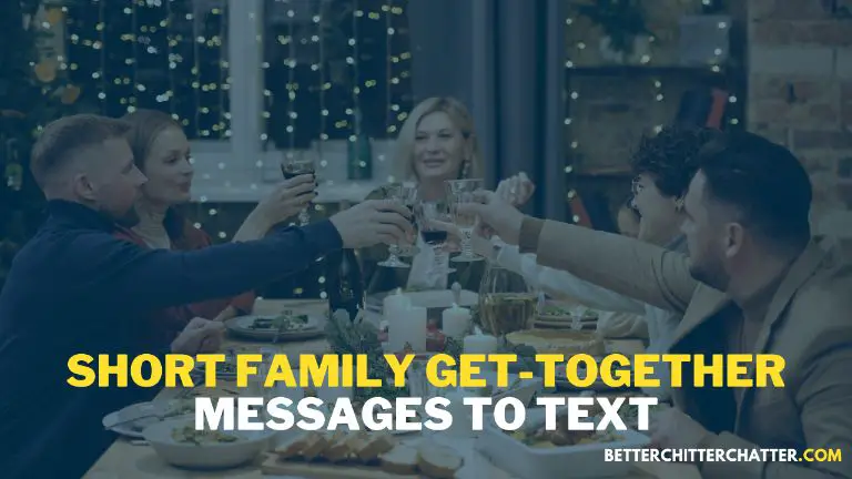 Short Family Get-Together Messages To Text