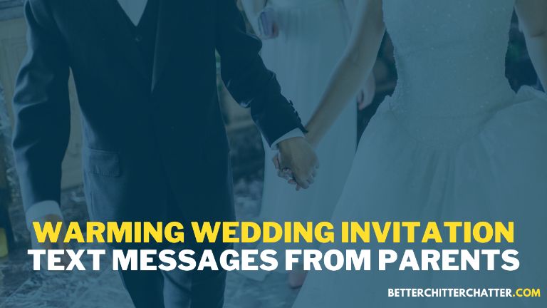 Warming Wedding Invitation Text Messages From Parents