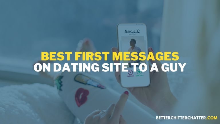 Best First Messages On Dating Site To A Guy