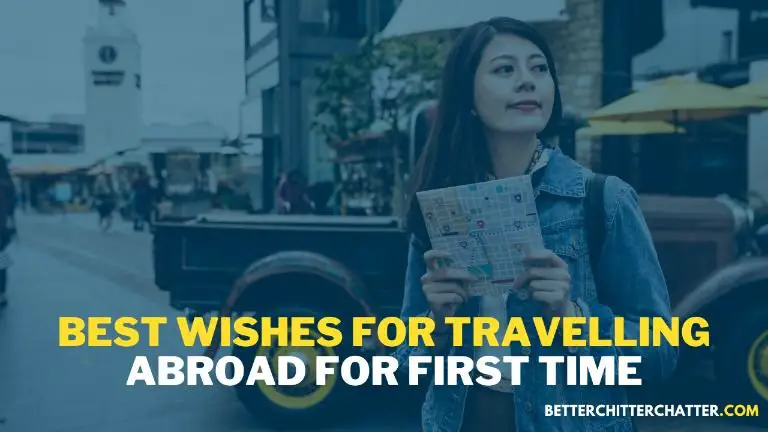 Best Wishes For Travelling Abroad For First Time