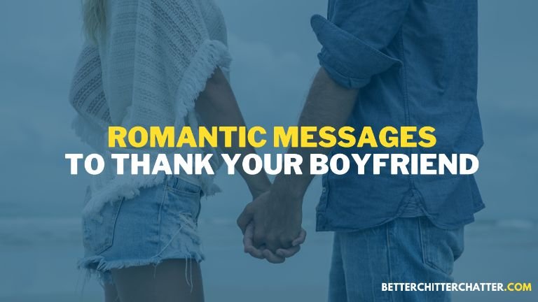 Romantic Messages To Thank Your Boyfriend