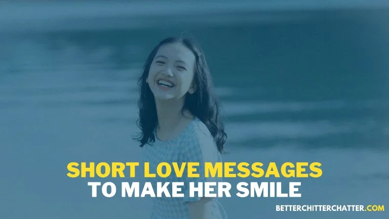 Short Love Messages To Make Her Smile