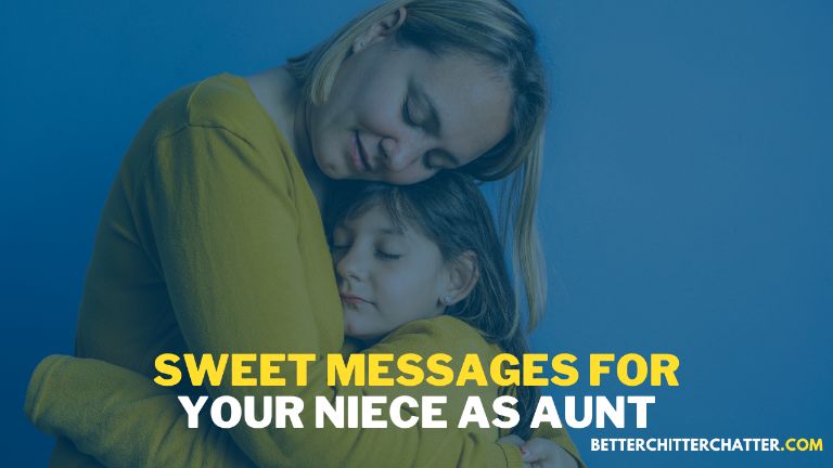 Sweet Messages For Your Niece As Aunt