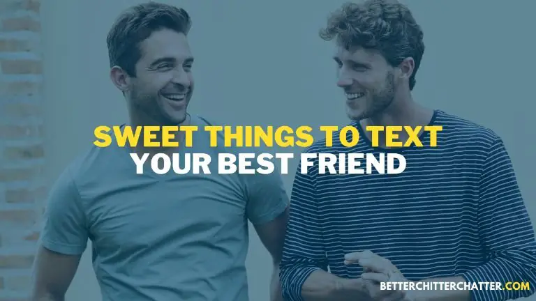 Sweet Things To Text Your Best Friend