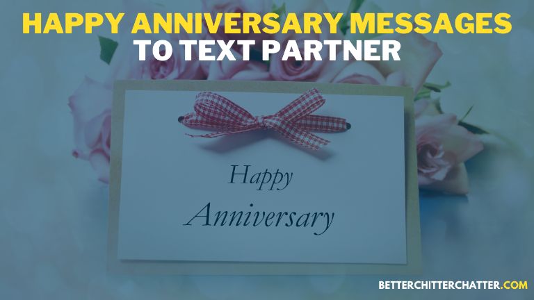 Happy Anniversary Messages To Text Partner