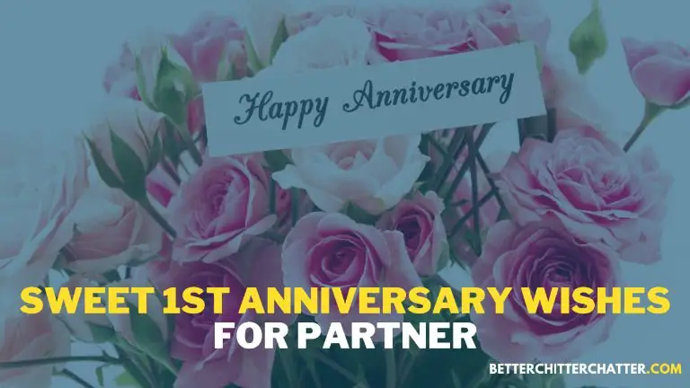 Sweet 1st Anniversary Wishes For Partner