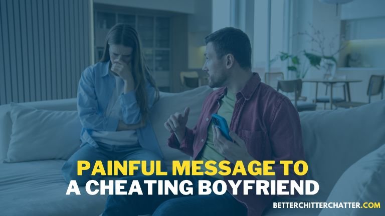 Painful Message To A Cheating Boyfriend