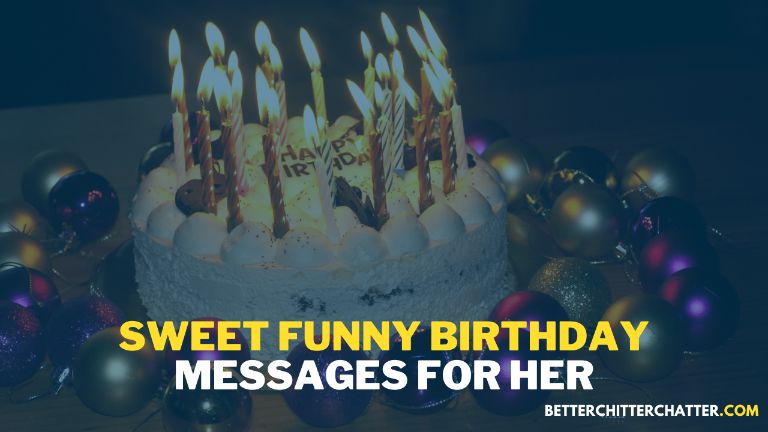 Sweet Funny Birthday Messages For Her