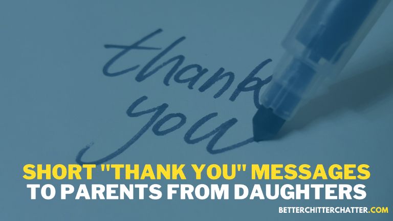 Short Thank You Messages To Parents From Daughters