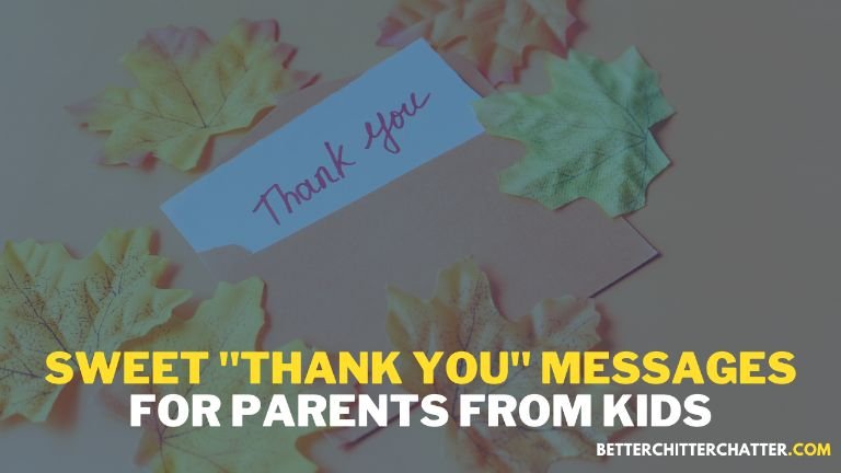 Sweet Thank You Messages For Parents From Kids